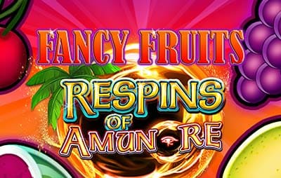 Fancy Fruits Respins of Amun-Re
